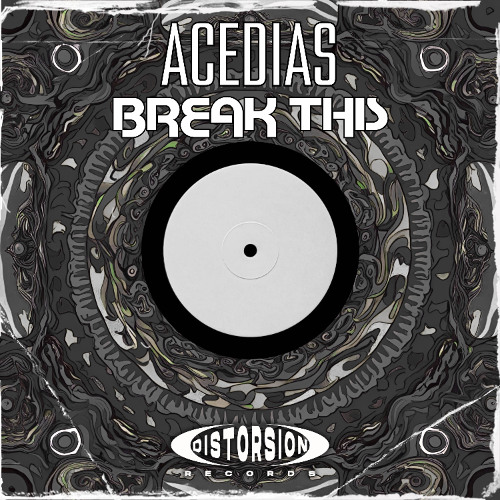 Acedias - Break This