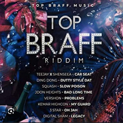 Top Braff Riddim Mixed By