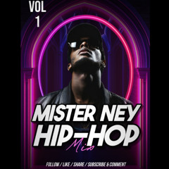 Hip Hop Mix Vol 1 (((Mister Ney)))