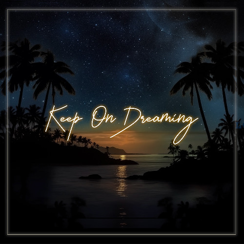 PREMIERE: Aleceo - Keep On Dreaming  [Sunset Inspired Vibes]