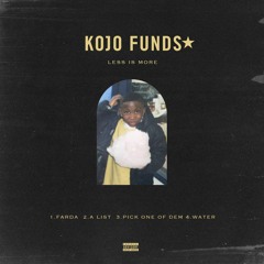 Kojo Funds - Pick One Ah Dem