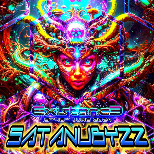 SATANUBYZZ - EXISTANCE FESTIVAL 2024 [DJSET-JUN2024]