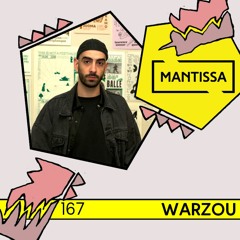 Mantissa Mix 167: Warzou