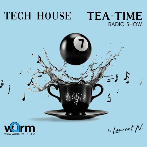 LAURENT N. TECH HOUSE TEA-TIME N°7