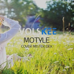 VOLSKEE - MOTYLE (cover MISTER DEX)