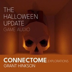 CONNECTOME Explorations: The Halloween Update