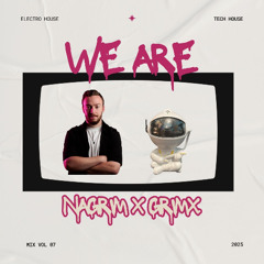 NaGrim X GrimX - MIX #VOL.07 (House-Tech house-Electro house)