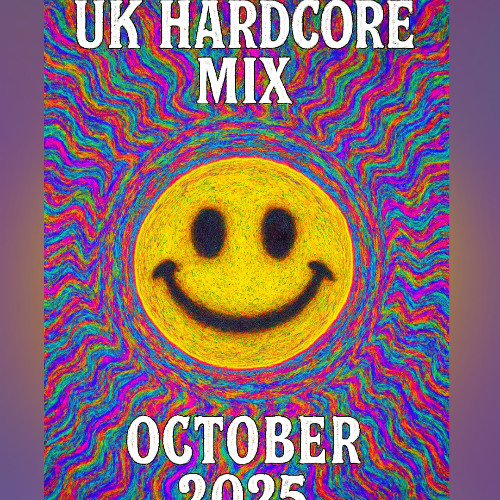 UK Hardcore Mix October 2025
