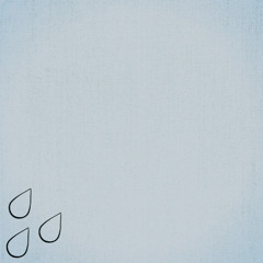 Raindrops (Alt Mix)