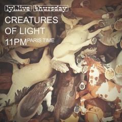 Creatures of Light vol.18 with Zorz at Lyl Radio (29.06.2023)