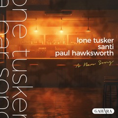 Lone Tusker, Santi, Paul Hawksworth - A Bar Song (Tipsy)