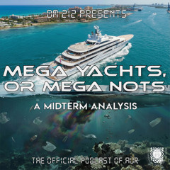 S14B - The Truth About Mega Yachts: It Only Gets Worse