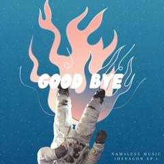 Good Bye (500 Days Of Summer)(Hexagon Ep.)