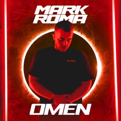 Mark Roma - Omen