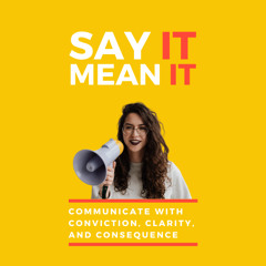 Say it Mean It Male Audio Sample