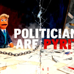 Pyrite Politicians - 99.9999% Pure