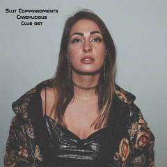 Blossmbae - ❦ Slut Commandments ❦ | Candylicious | Club Ost
