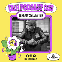 UKH Podcast 038 - Jeremy Sylvester