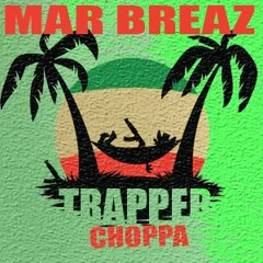 trappa choppa