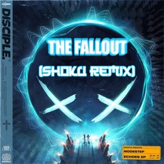 Modestep - The Fallout (SHOKU Remix)