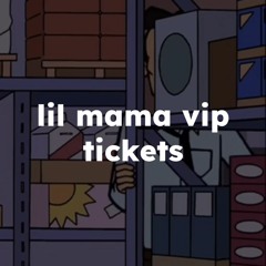 leroy - lil mama vip tickets (bonus track)