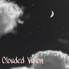 Clouded Vision Prod.Rollie