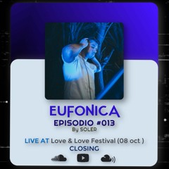 EUFONICA Episodio 013 - By SOLER