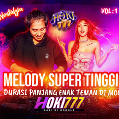 SUHU PASTI KANGEN MELODY SUPER  BREAKBEAT STADIUM VIRAL DIMASANYA HOKI777