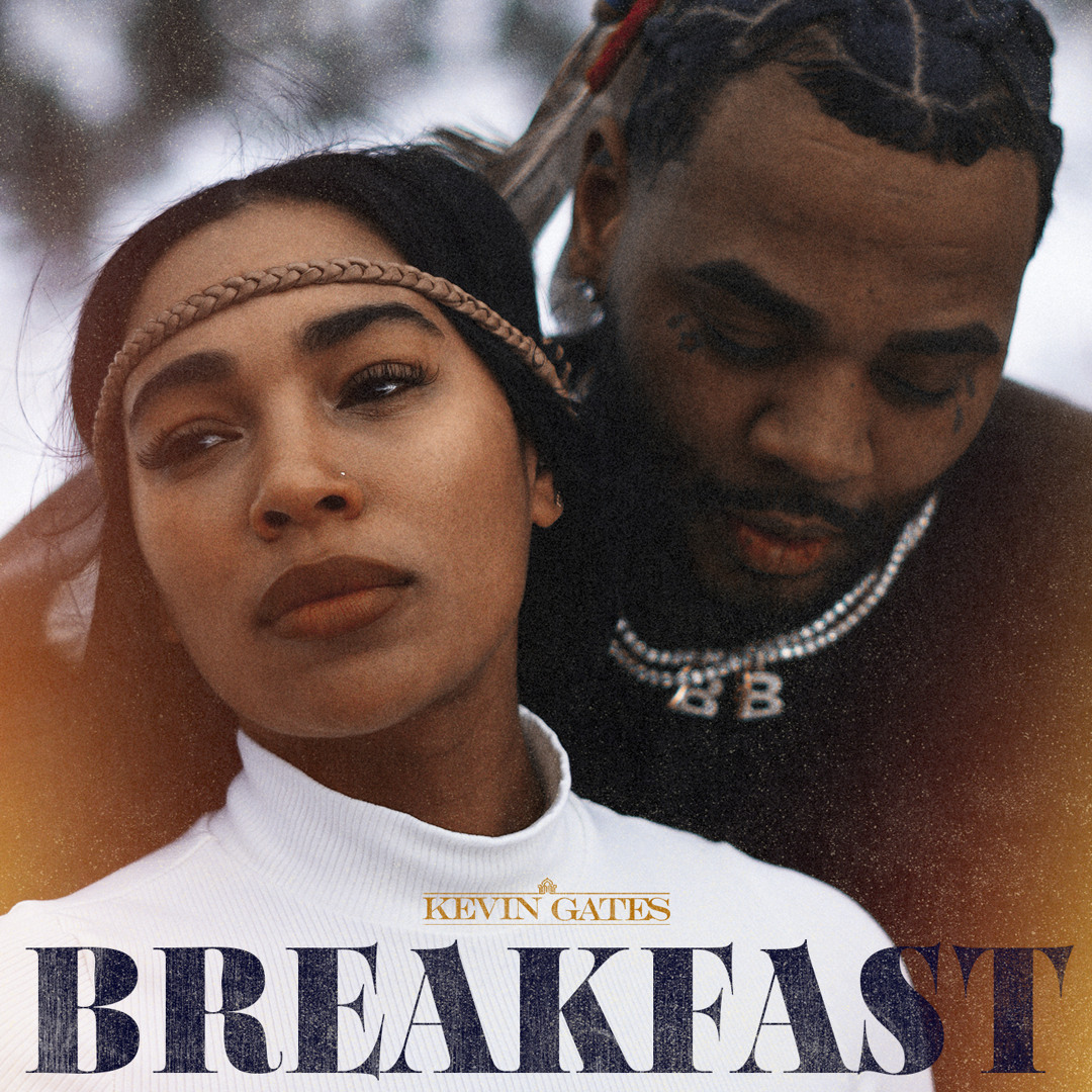 Listen To Breakfast By Kevin Gates In Kevin Gates Playlist Online For listen-to-breakfast-by-kevin-gates-in-kevin-gates-playlist-online-for