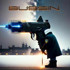 BUSSIN [FREE DL]