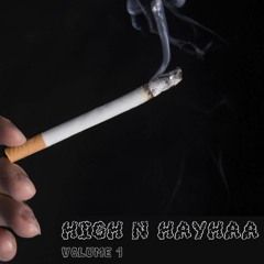 HIGH 'N' HAYHHA VOL.1