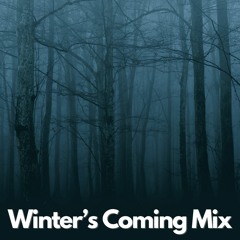 Winter's Coming Mix
