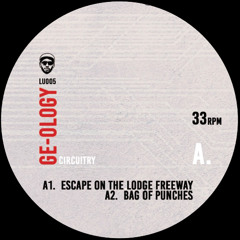 A2. (AUDIO SNIPPET) GE-OLOGY "BAG OF PUNCHES" LOVE UNIVERSAL MUSIC LU005