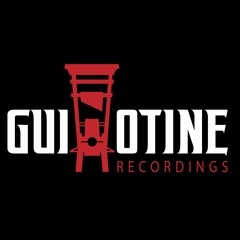 GUILLOTINE RECORDINGS