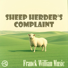 Sheep Herder’s Complaint