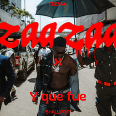 ZAAZAA x Y Que Fue (DJSteven remix)