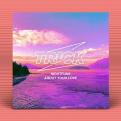 Nightfunk - About Your Love (Zack Dean Edit) /CUT/
