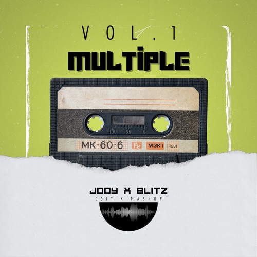 MULTIPLE ( JOOY X BLITZ EDIT & MASHUP BUY PACK PREVIEW )