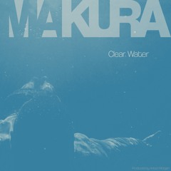 Clear Water - Tinashe Makura