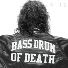 Bass Drum of Death - Left for Dead