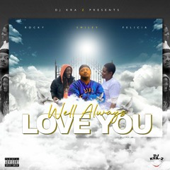 We'll Always Love You Mix