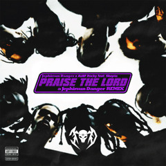 A$AP Rocky - Praise the Lord (Jephirsun Danger Flip)
