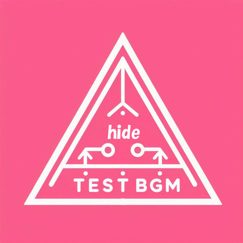 hide x 1分でartist- BGM TEST音源#01