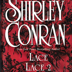 [Free] KINDLE ☑️ Shirley Conran: Three Complete Novels: Lace, Lace 2 and Crimson by