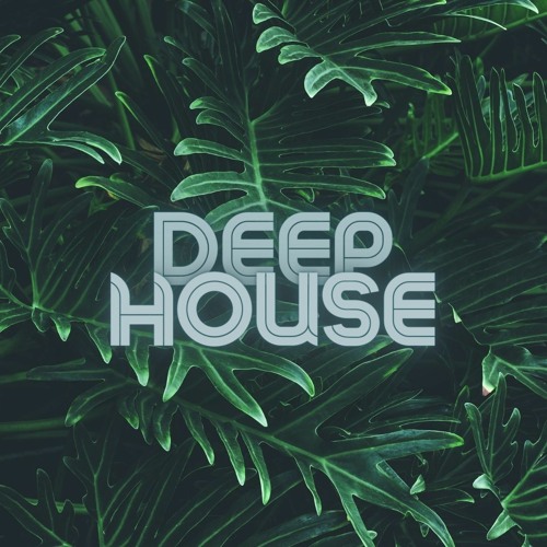 Deep House | I'm in a trance