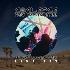 Mike Kerrigan Live at Coalesce New Years