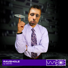 Ravehole 11/24 by SBSTRD