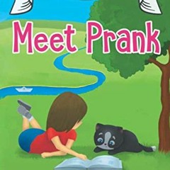 [READ] EBOOK 💞 Adventures of Prank, the Cat: Meet Prank by  KC Light [KINDLE PDF EBO