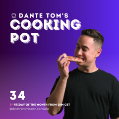 Dante Tom's Cooking Pot 034 [Deep, Soulful, Funky]