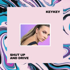 Shut up and Drive [FREE DL]